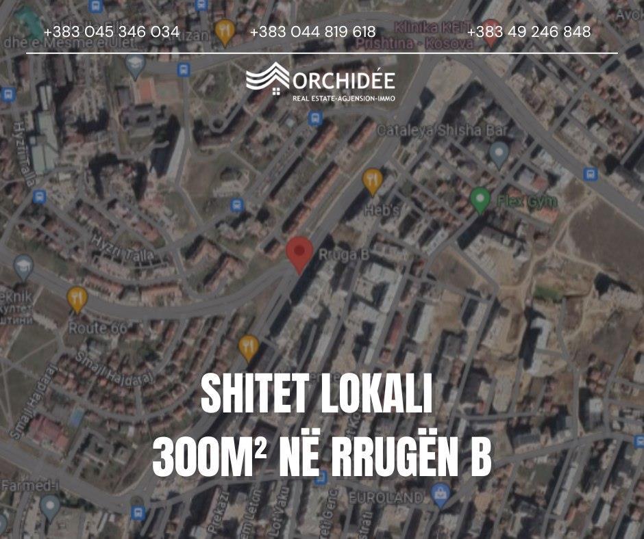 Shitet Lokali 300m² në Rrugën B.