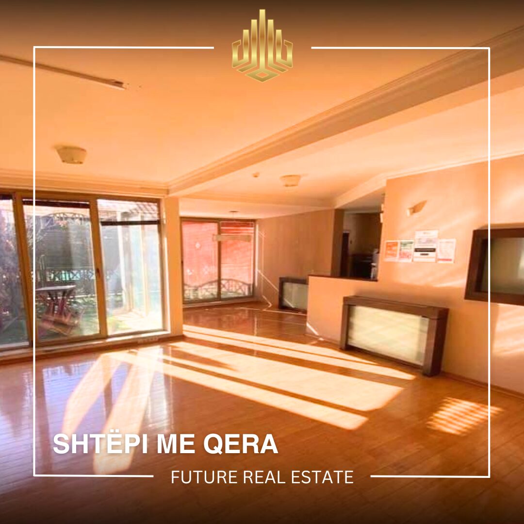 Shtëpi me QERA/410m²