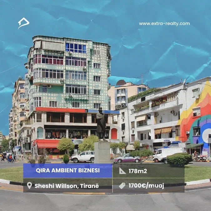 Qira Ambient Biznesi, Sheshi Willson, Tiranë
