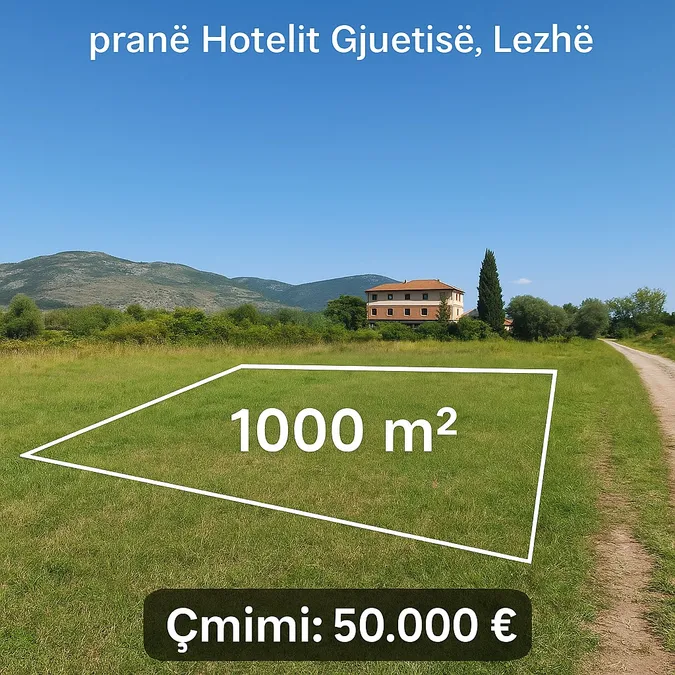 Shitet 1000m2 toke prane Hoteli Gjuetise Lezhe