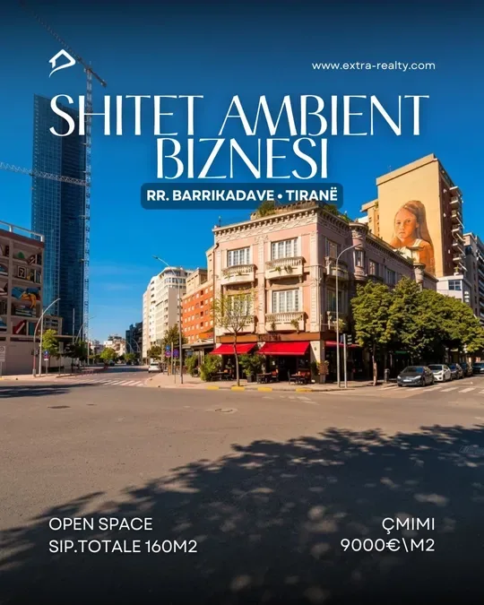 Shitet ambjent bisnesi buze rruge ,Rruga Barrikadave