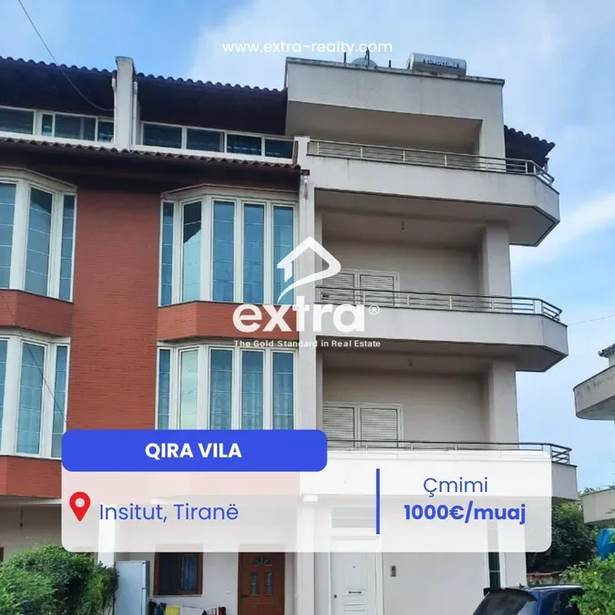 Qira Vila Tek Treshi, Insitut, Tirane