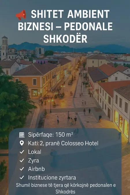 Dyqan per shitje pedonale shkoder